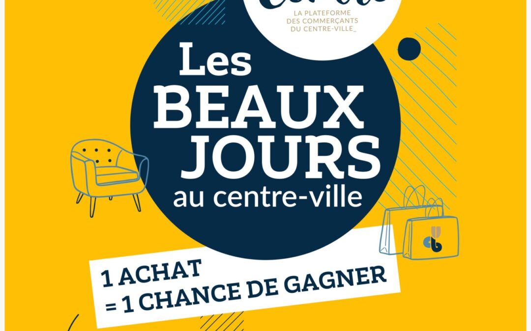 Les Beaux-Jours au Centre-Ville